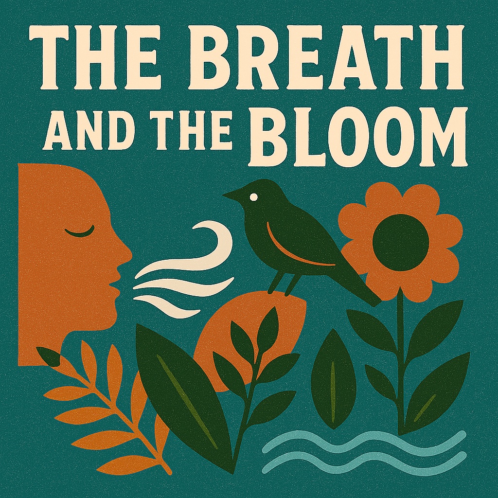 Image for THE BREATH AND THE BLOOM