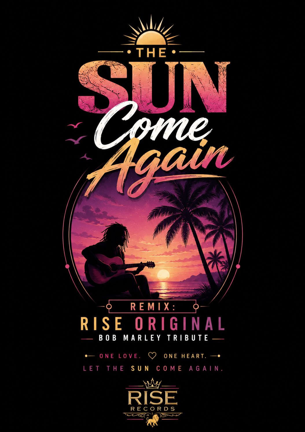 Sun Come Again ( Rise Original Bob Marley Tributel  Caribbean Pop Anthem ) artwork