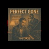 Perfect Gone 