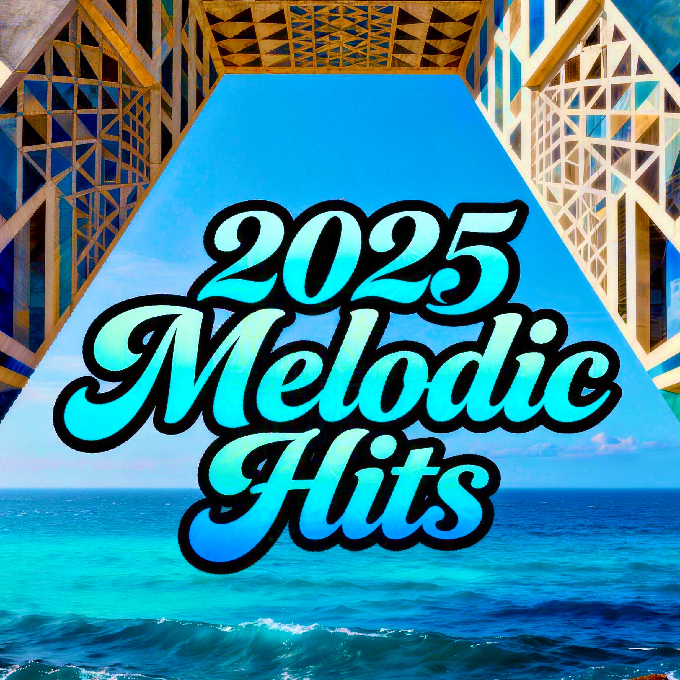 Image for 2025 Melodic Hits