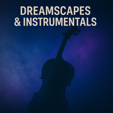 Image for Dreamscapes & Instrumentals