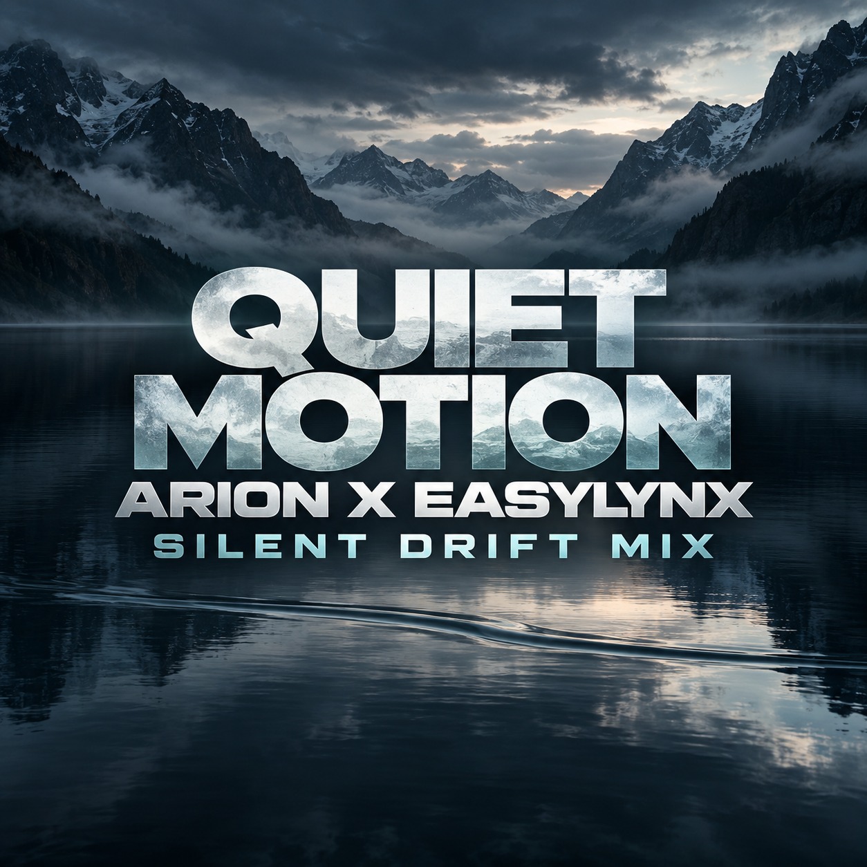 Quiet Motion (Silent Drift Mix) - Arion x EasyLynx artwork