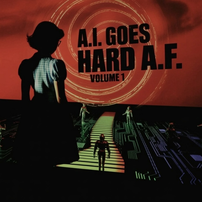 Image for A.I. Goes Hard A.F. Volume 1
