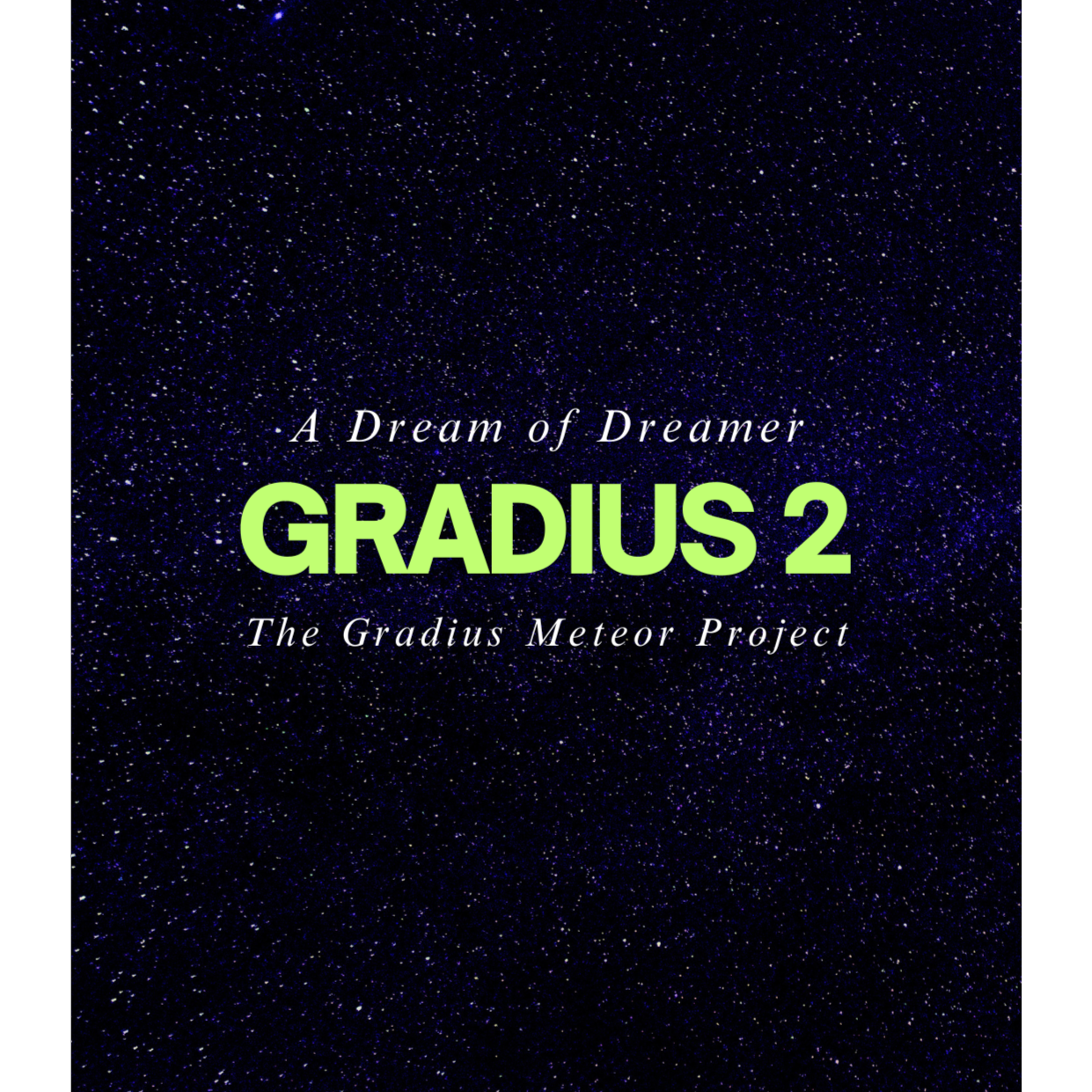 A Dream of Dreamer (Ending Theme) - The Gradius 2 Meteor Project artwork