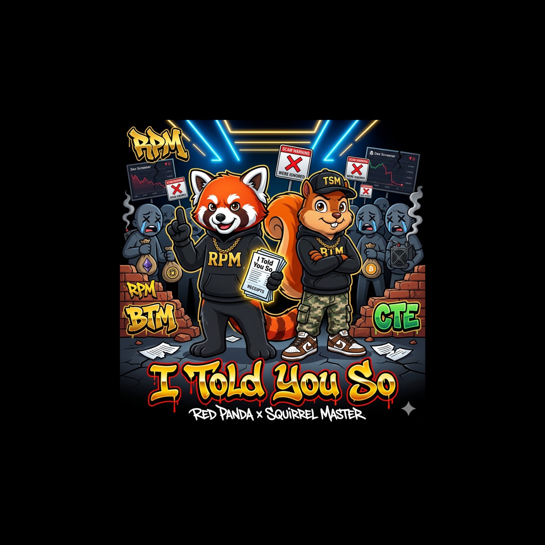 I Told You So (Red Panda x Squirrel Master) artwork