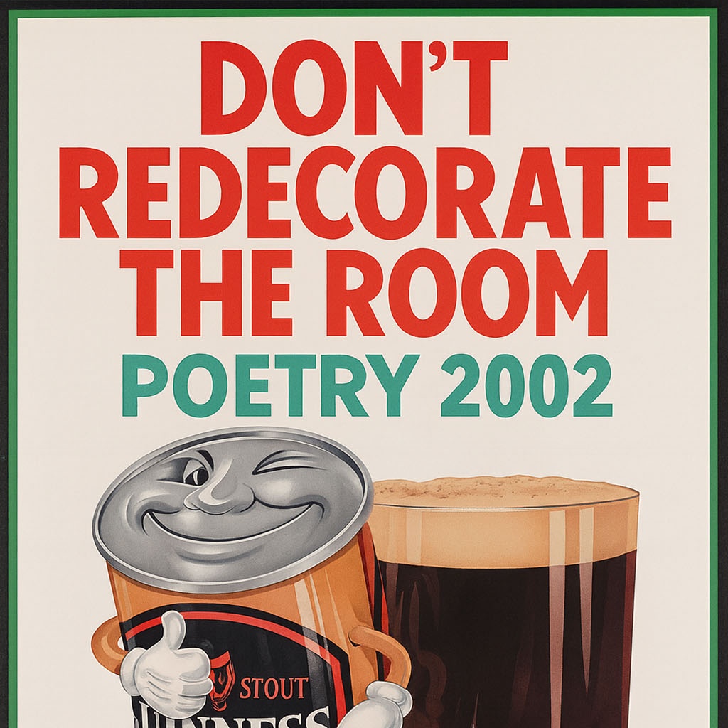 Image for Don't Redecorate The Room - Poetry 2002 