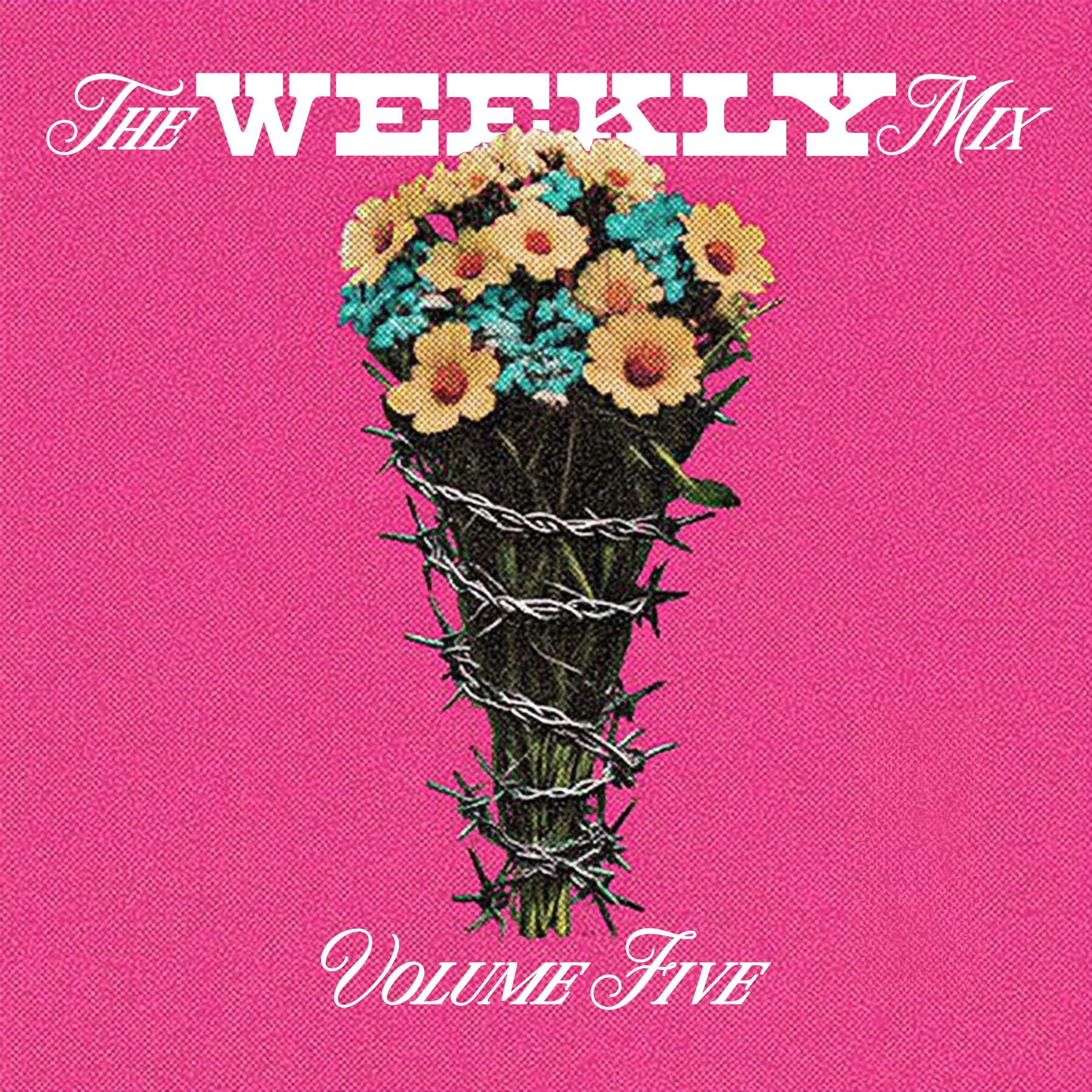 Image for The Weekly Mix - VOLUME 5