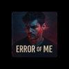 Error of Me