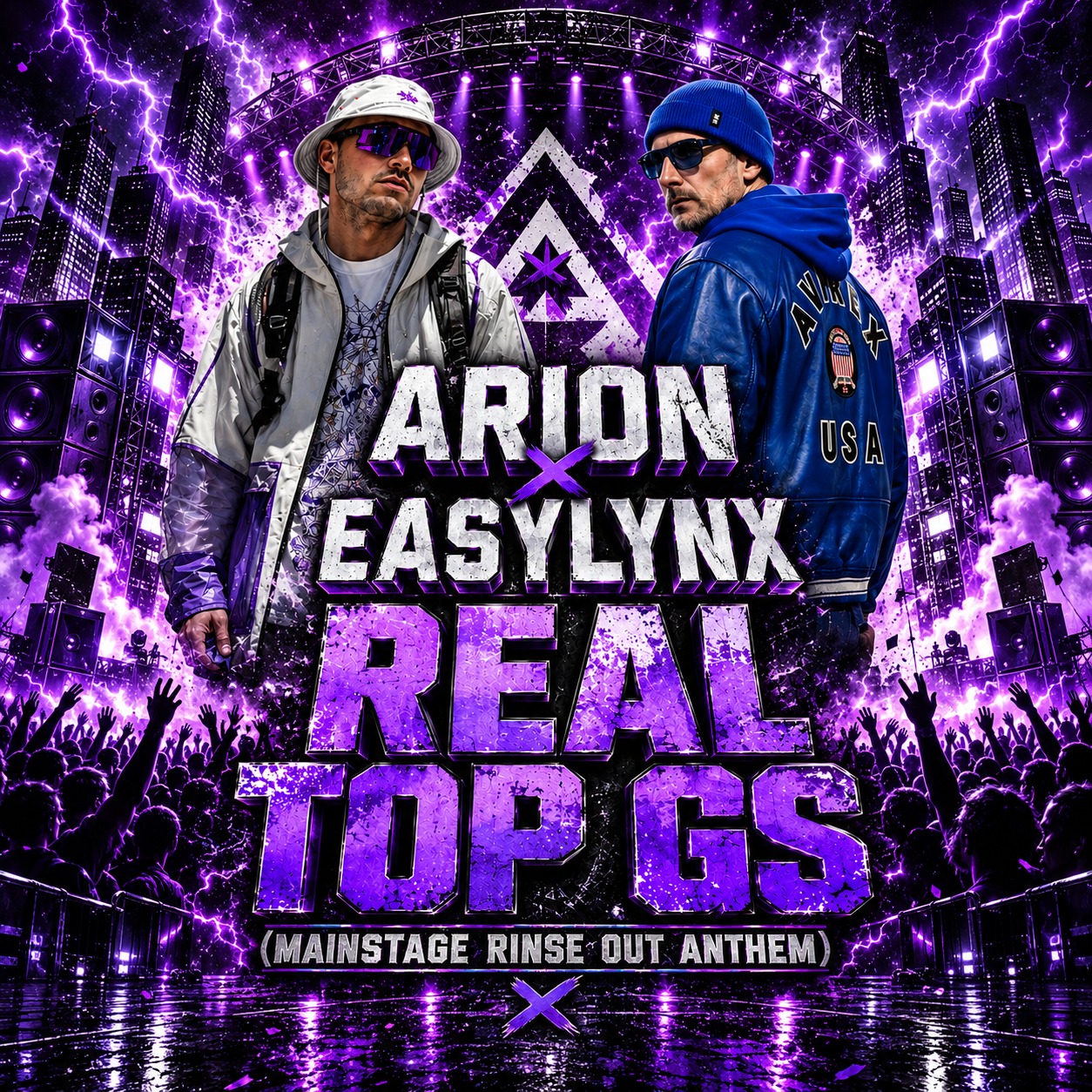 Arion x Easylynx – Real Top Gs (Mainstage Rinse Out Anthem) artwork