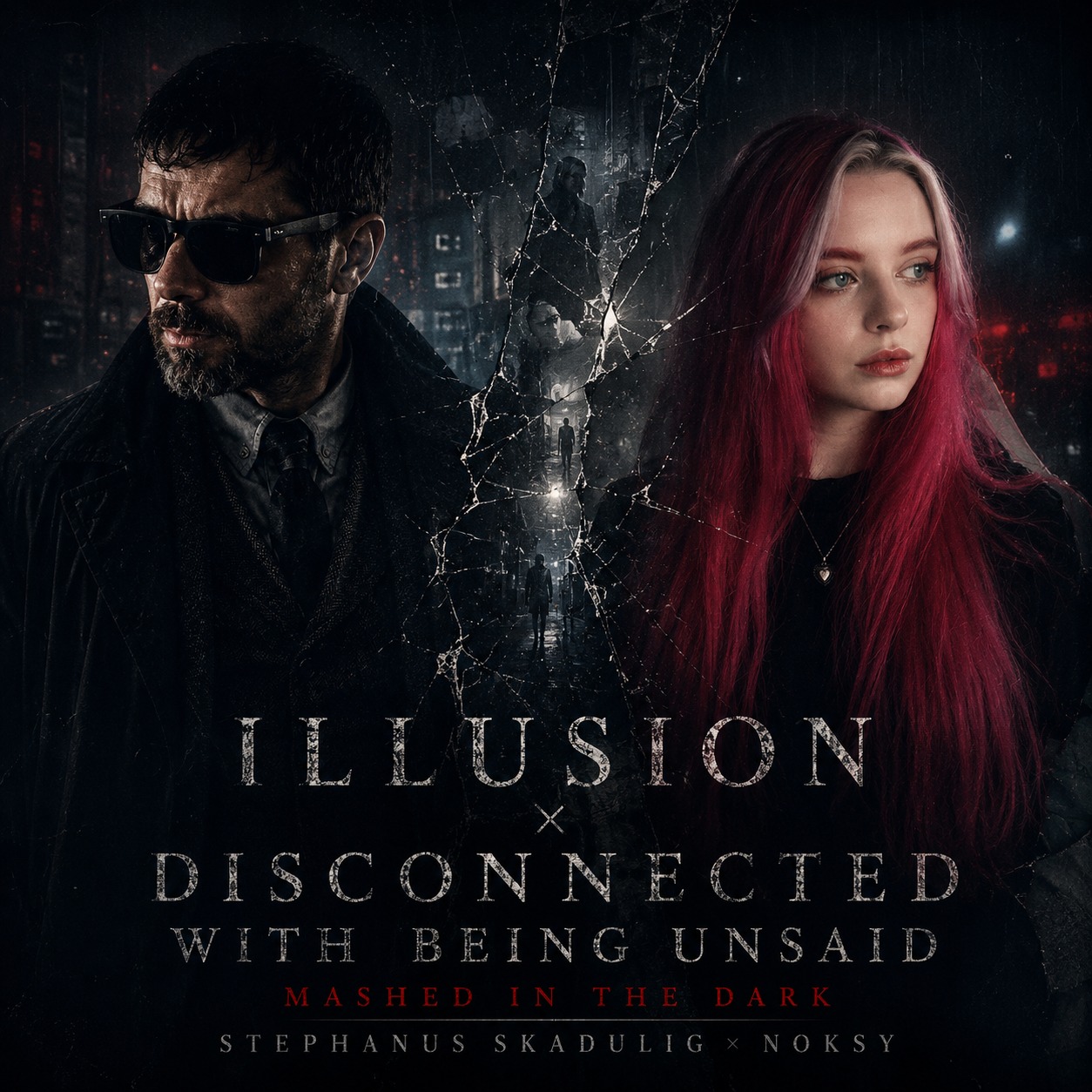 Illusion x Disconnected with Being Unsaid - Remastered (Mashup) artwork