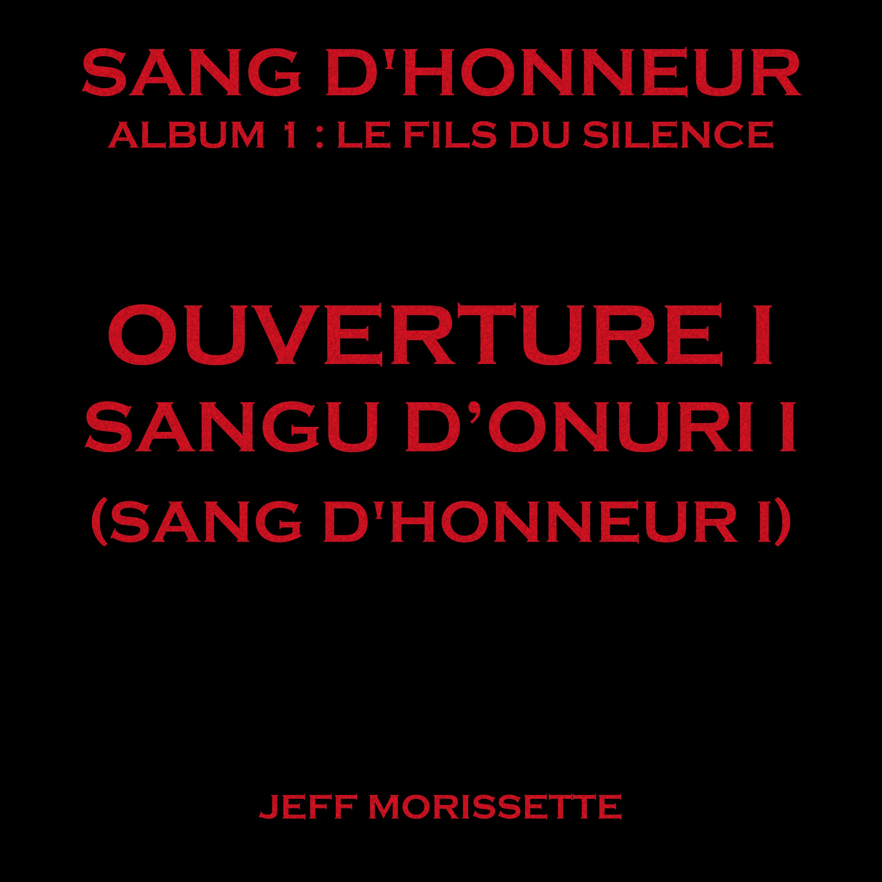 00 - Ouverture I - Sangu d’onuri I (Sang d'Honneur I) artwork