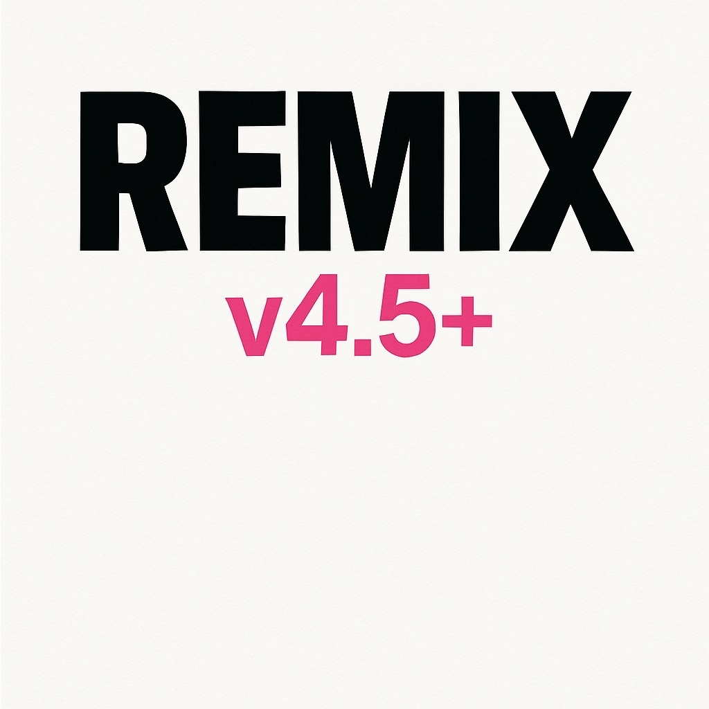 Image for REMIX v4.5+