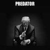Predator in Chief 