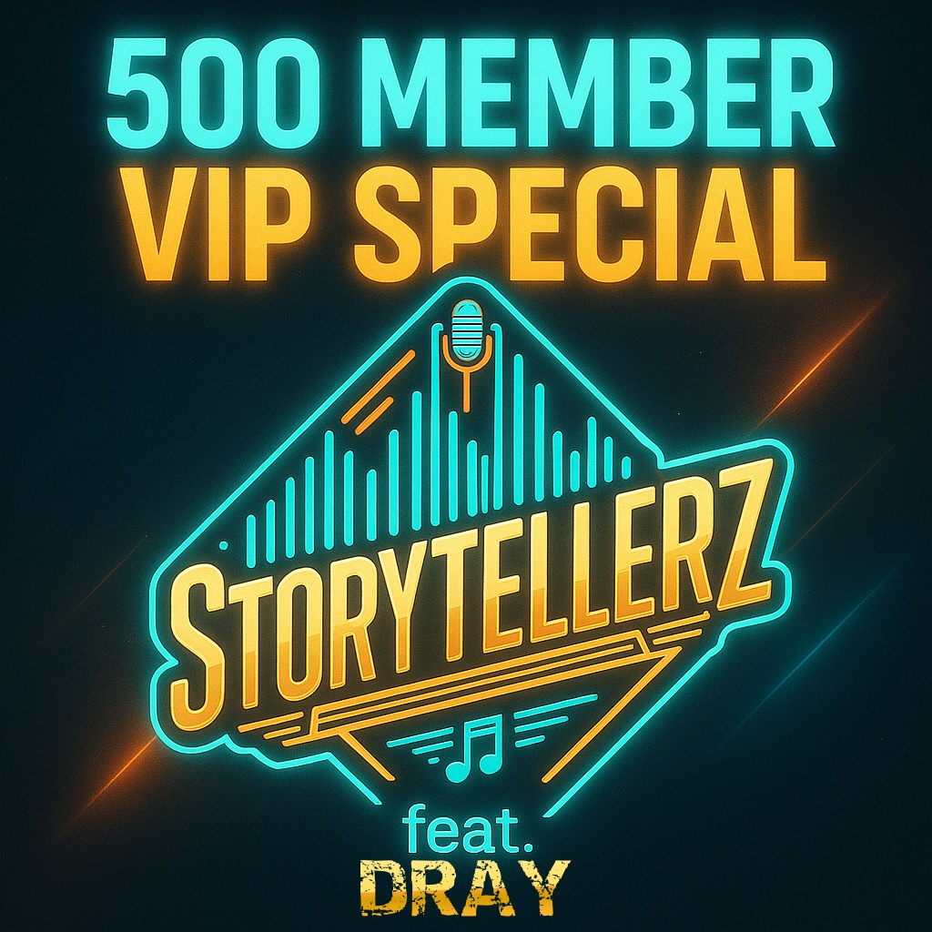 Image for Storytellerz feat. DRAY (500 Deep Vip Event)