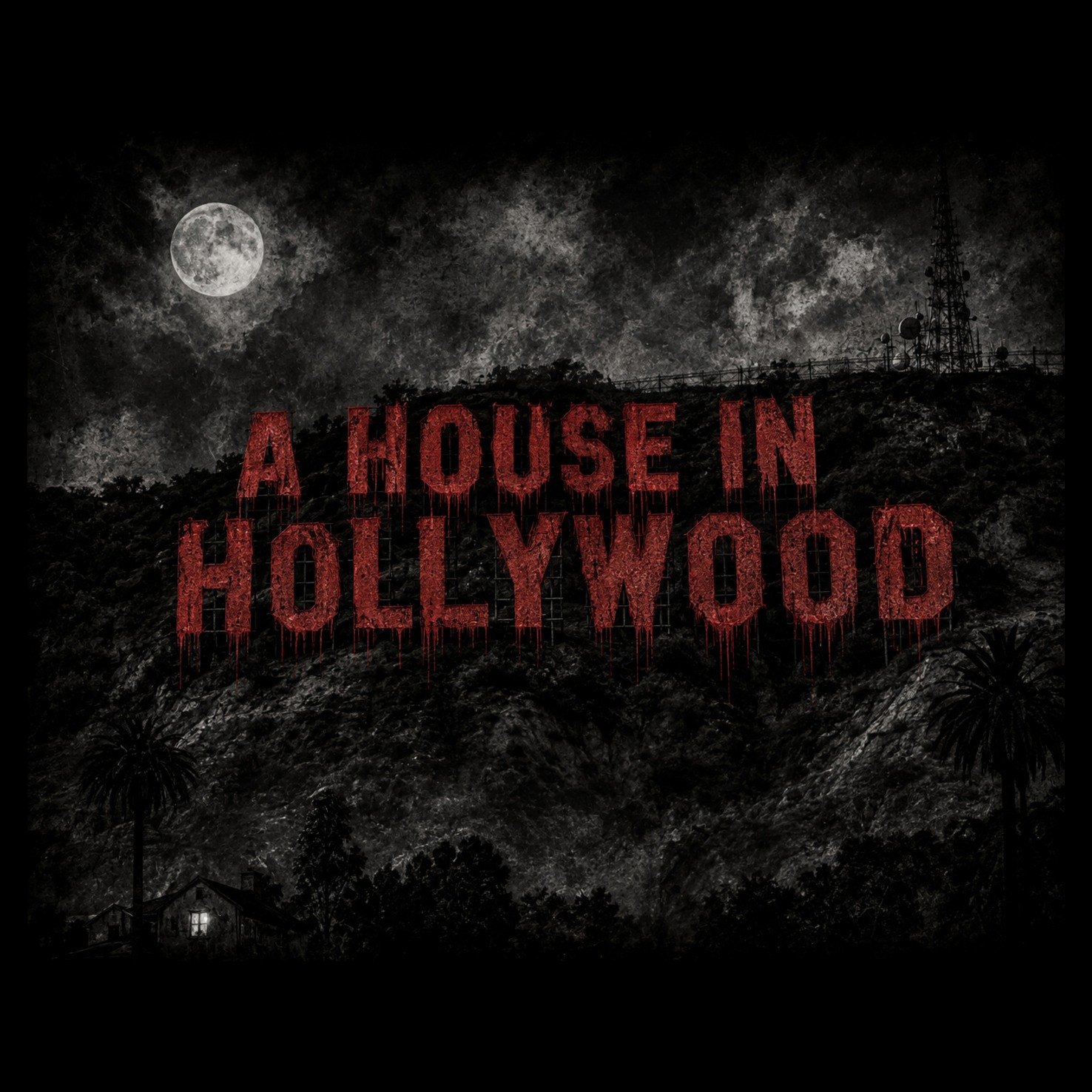 A House in Hollywood artwork