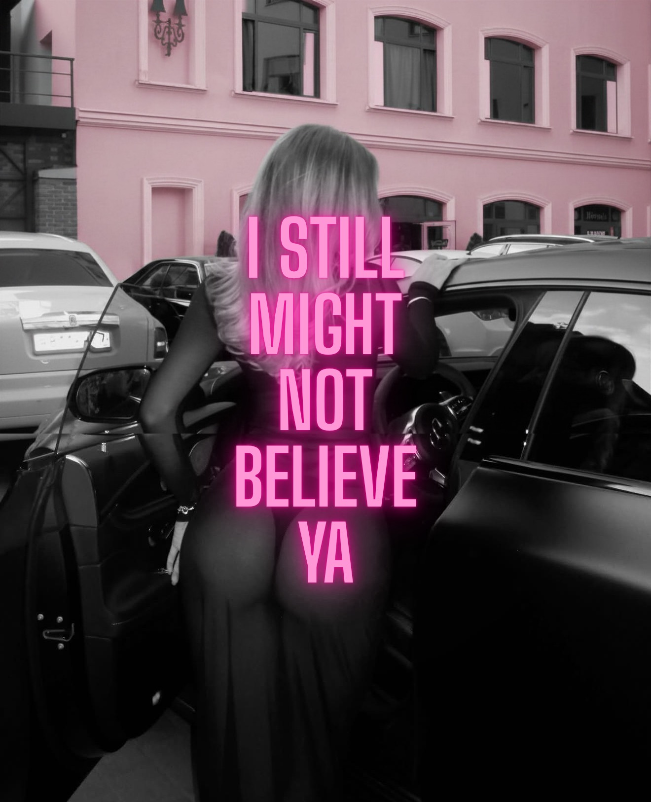 I STILL MIGHT NOT BELIEVE YA artwork