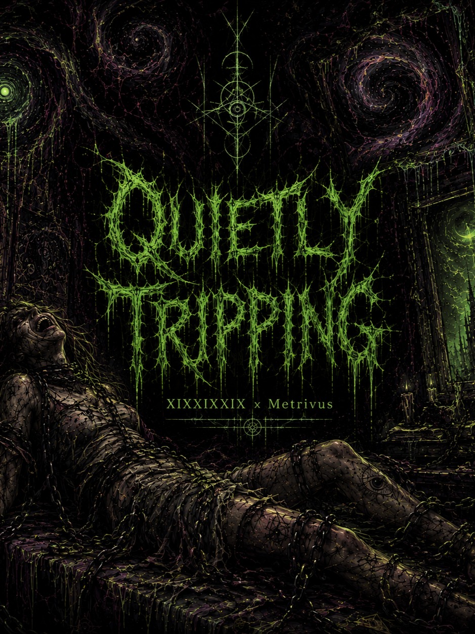 Quietly Tripping - XIXXIXXIX x Metrivus // Mashup artwork