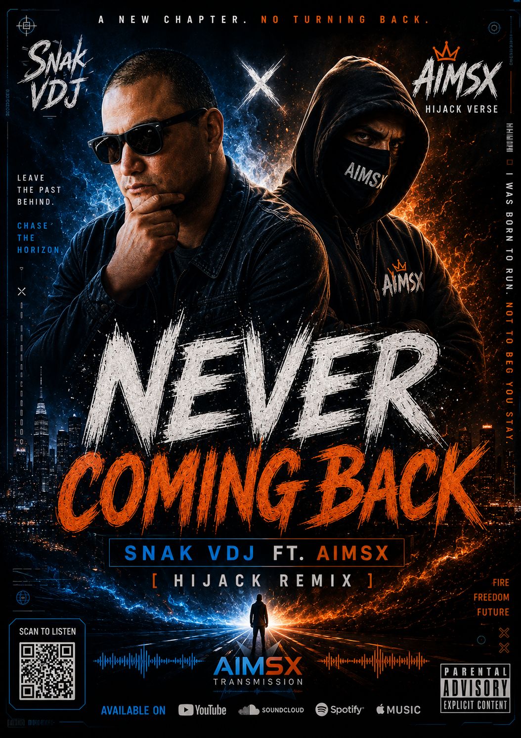 Never Coming Back Snak Vdj Ft. AIMSX [Hijack Remix) artwork