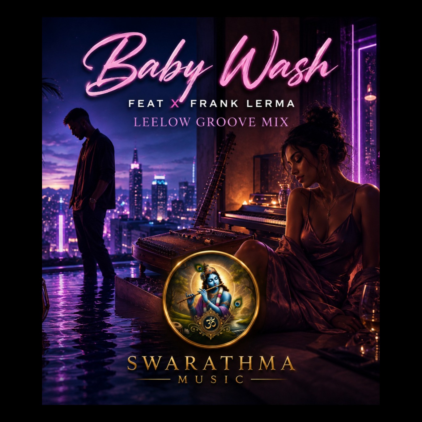 Baby Wash feat x Frank lerma — Leelow Groove Mix artwork