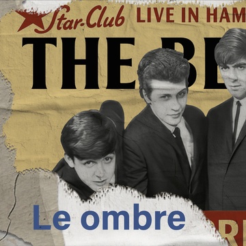 Image for Pete Best e l'alba dei Beatles Vol. 3 - Le ombre