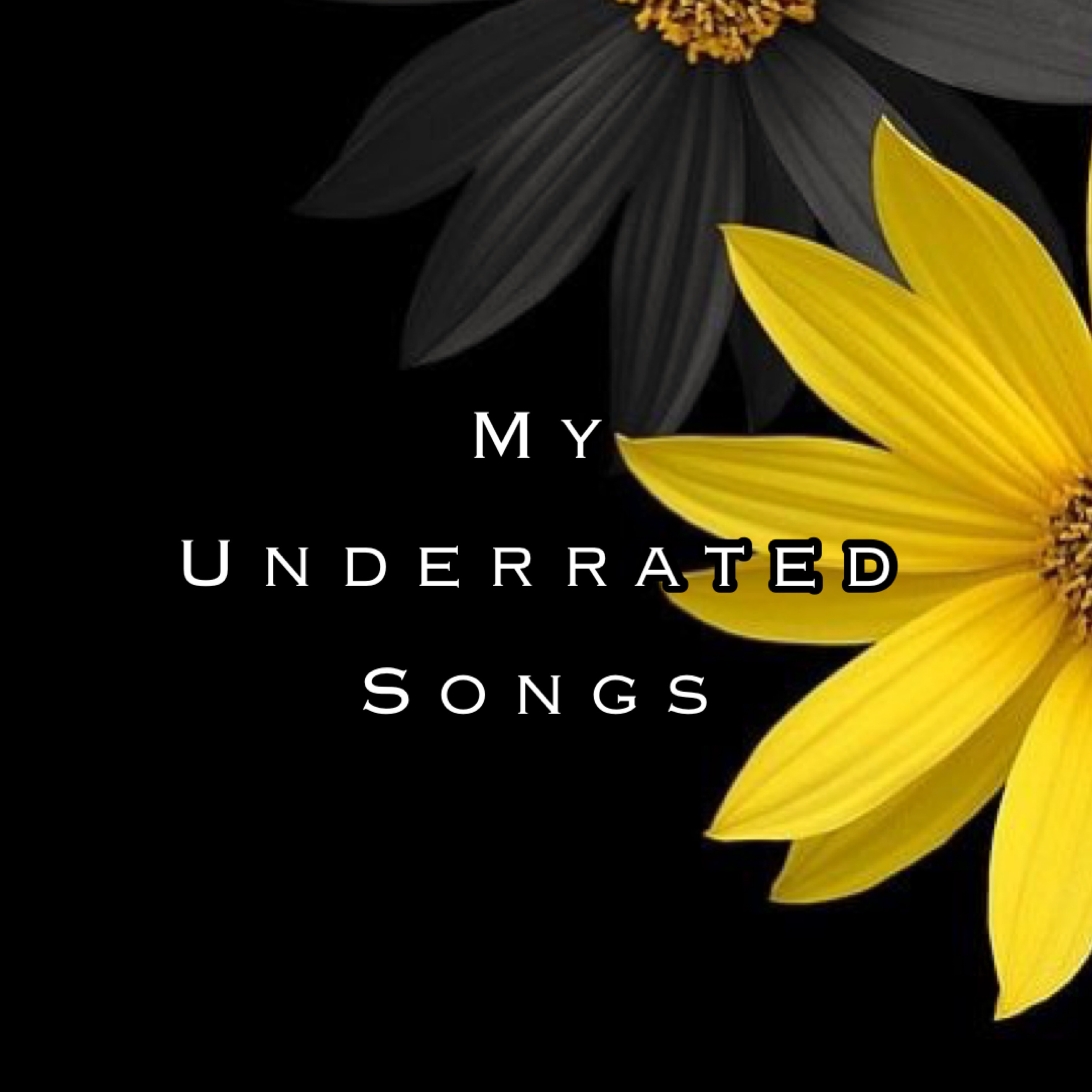 Image for My Underrated Songs