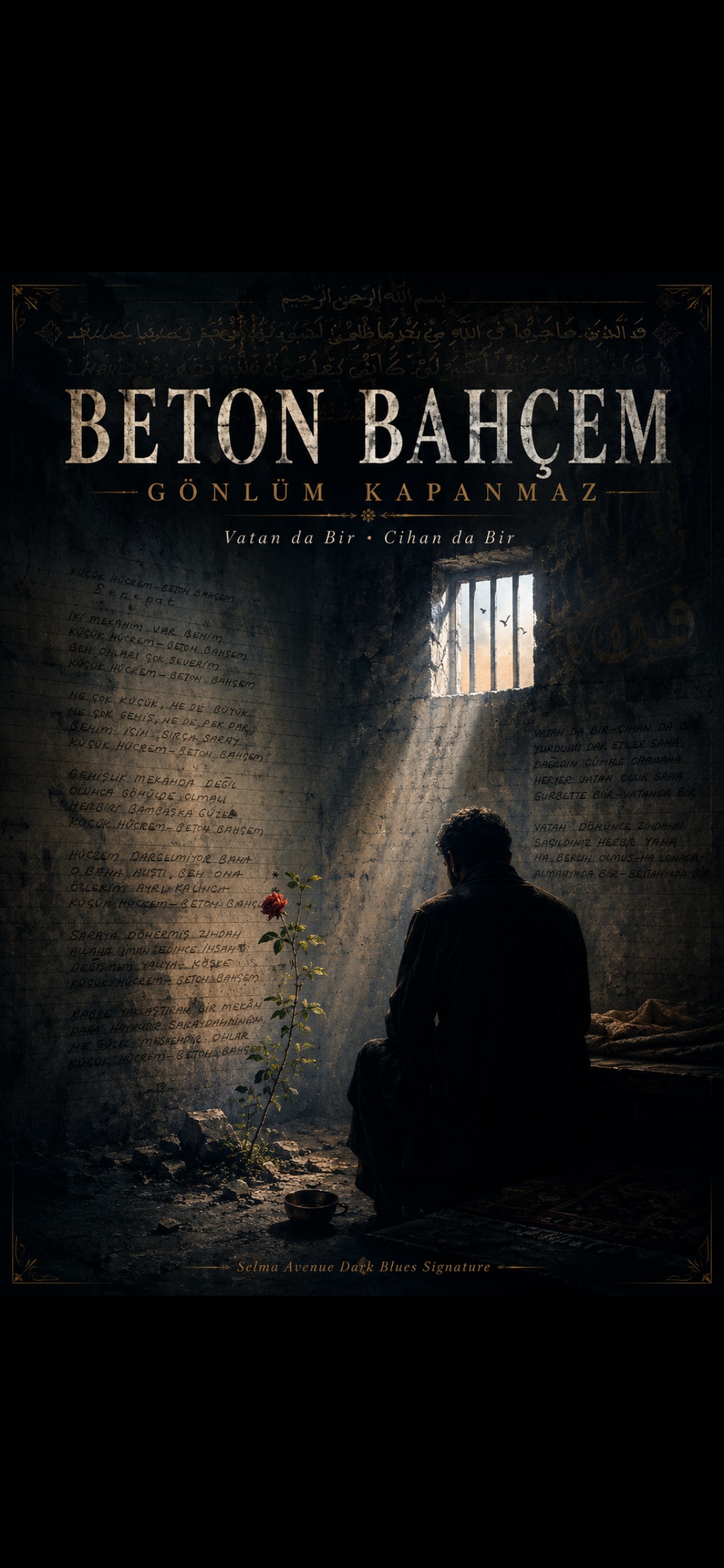 🖤⛓️ BETON BAHÇEM — GÖNLÜM KAPANMAZ  Vatan da Bir • Cihan da Bir artwork