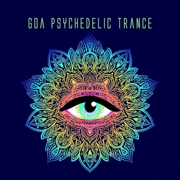 Image for Goa Psychedelic Trance [Remixes]