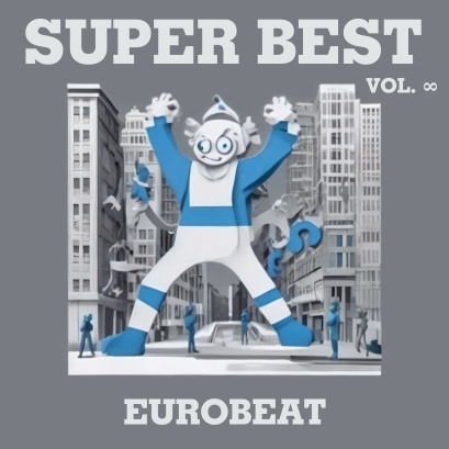 Image for EUROBEAT / SUPER BEST - Vol. ∞