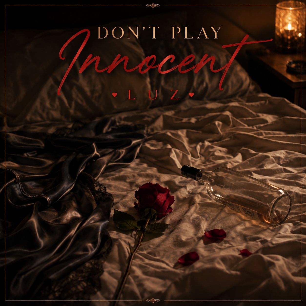🔥DON’T PLAY INNOCENT   🔥 artwork