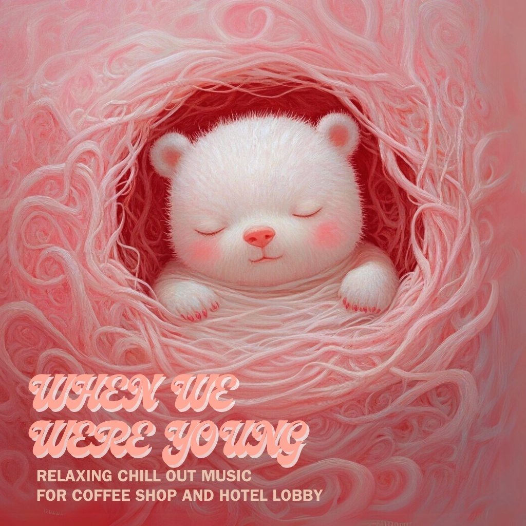 Image for When We Were Young 🕙