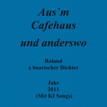 Image for 2011 Jahr - Aus`m Cafehaus und anderswo