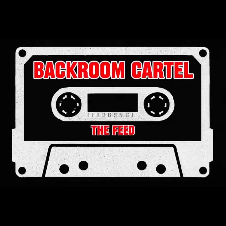 Image for The Feed - Backroom Cartel