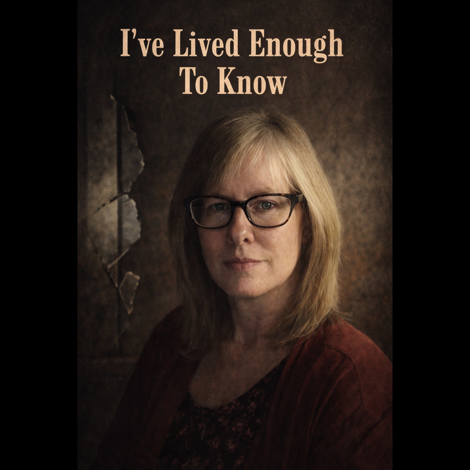 Image for I've Lived Enough To Know