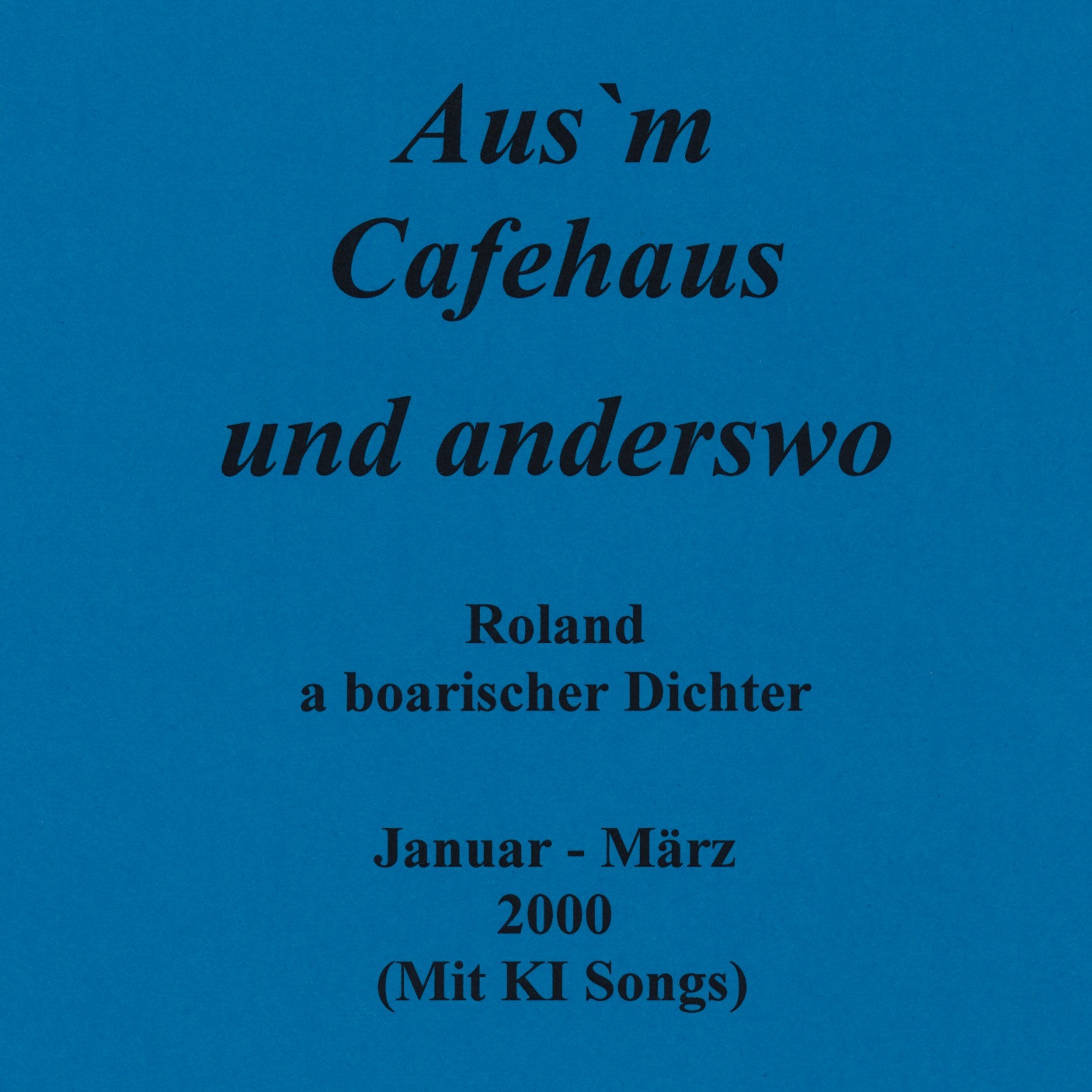 Image for 2000 01-03 Aus`m Cafehaus und anderswo
