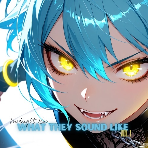 Image for What They Sound Like Vol. 1