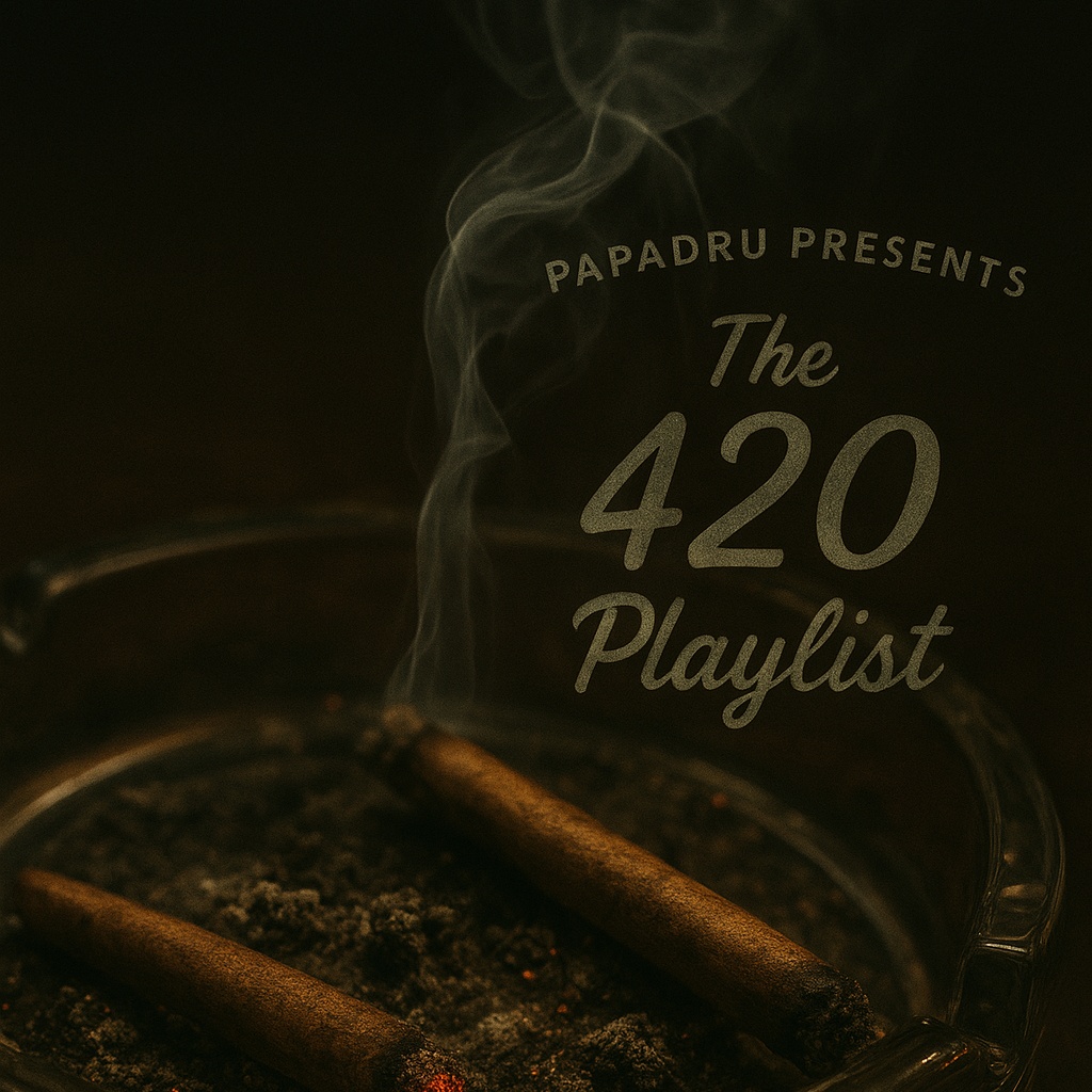 Image for Papadru Presents: The 420 Playlist