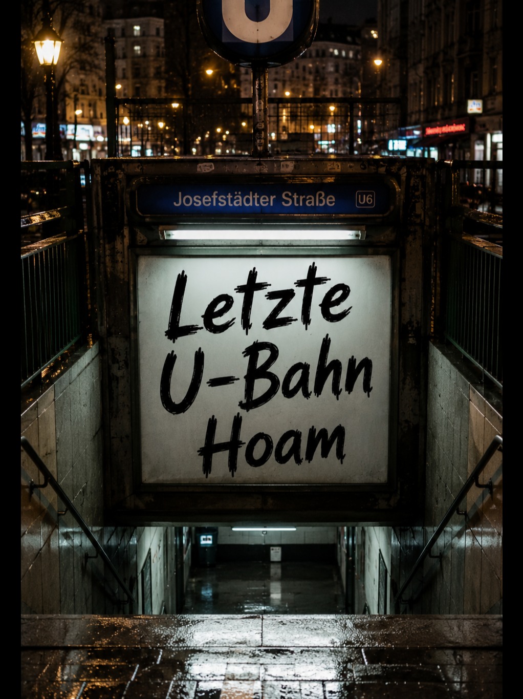 Die Letzte U-Bahn Hoam artwork