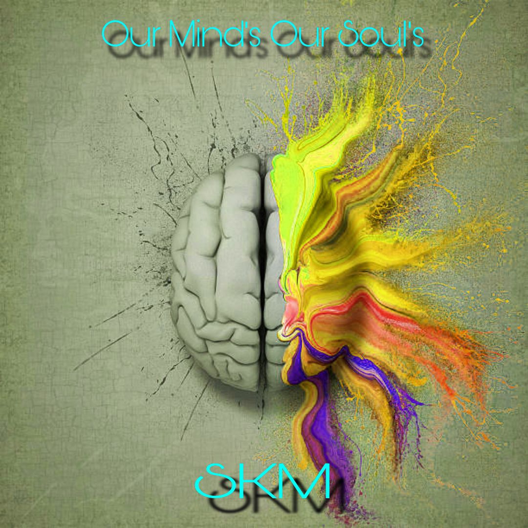 OUR MINDS OUR SOULS (SKM) artwork