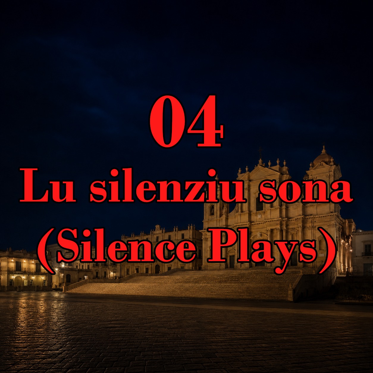 04 - Lu silenziu sona (Silence Plays) artwork