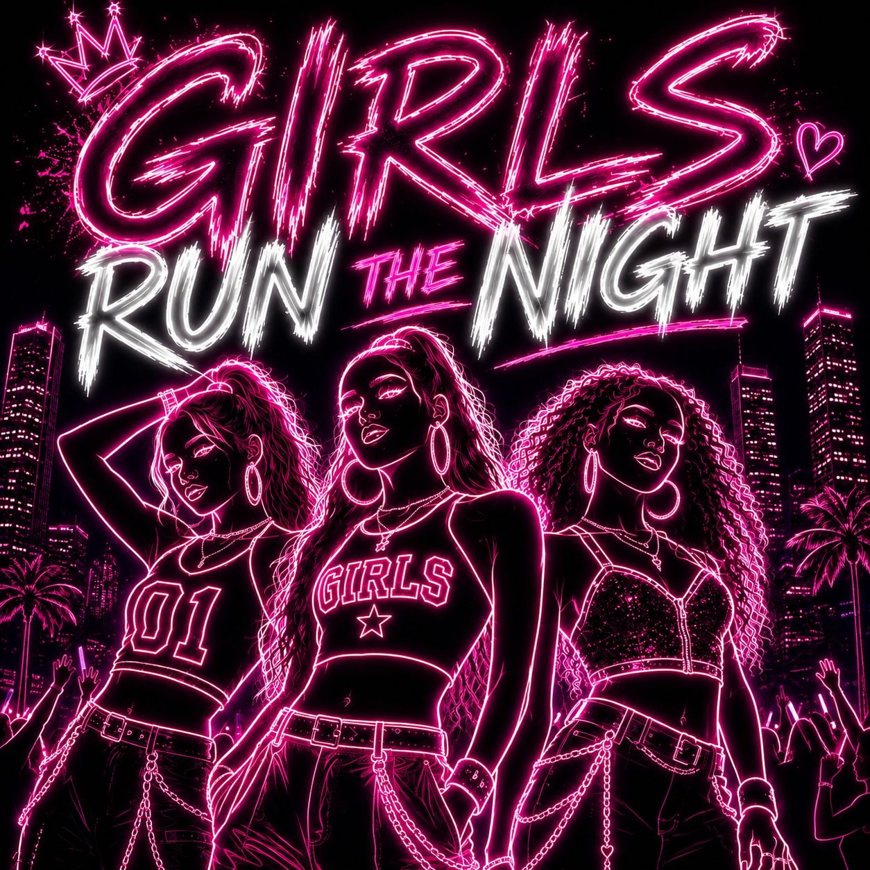 Girls Run The Night artwork