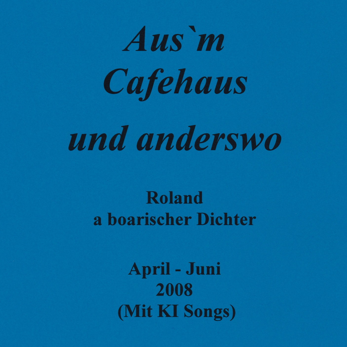 Image for 2008 04-06 Aus`m Cafehaus und anderswo