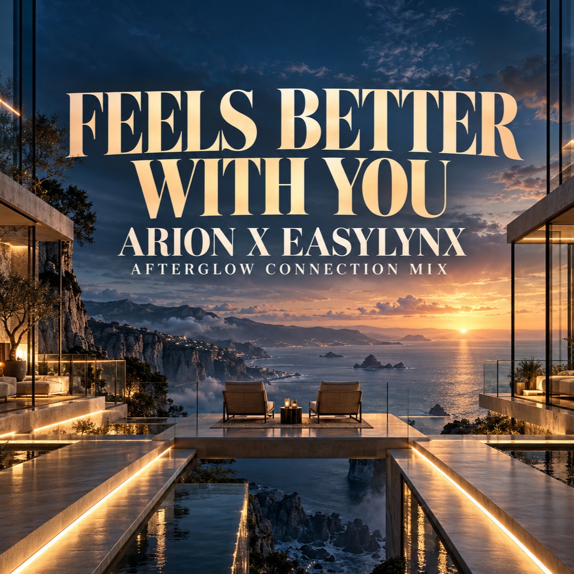 Feels Better With You - Arion x EasyLynx artwork