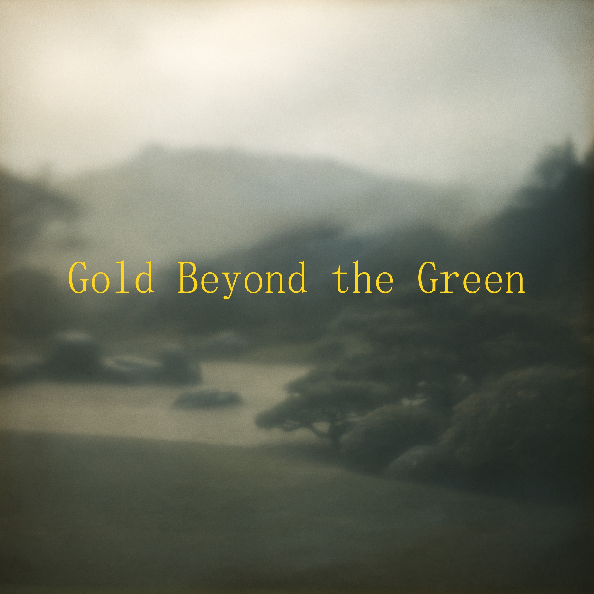 Gold Beyond the Green artwork