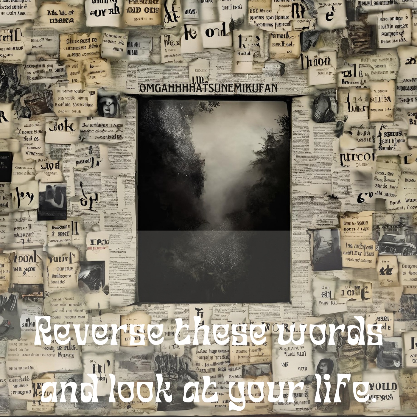 Image for Album-Reverse these words and look at your life