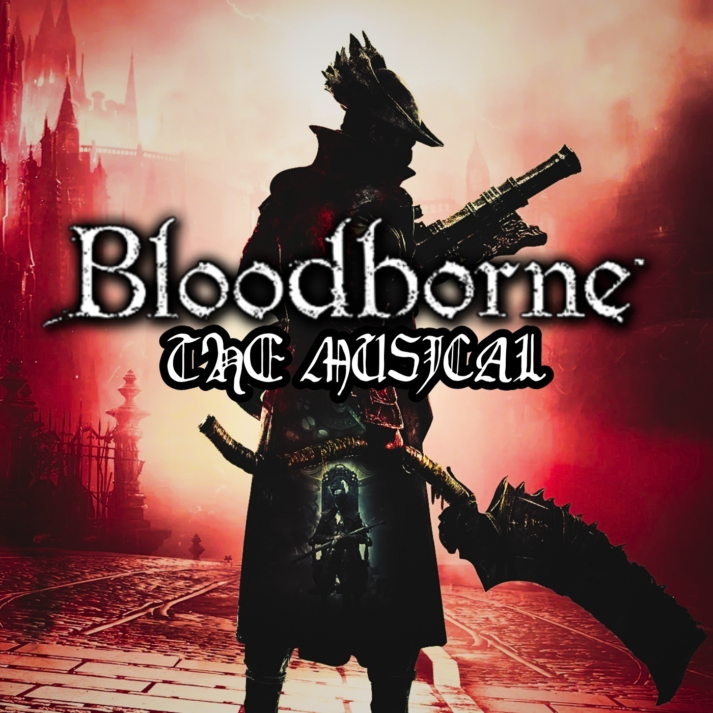 Image for Bloodborne: The Musical