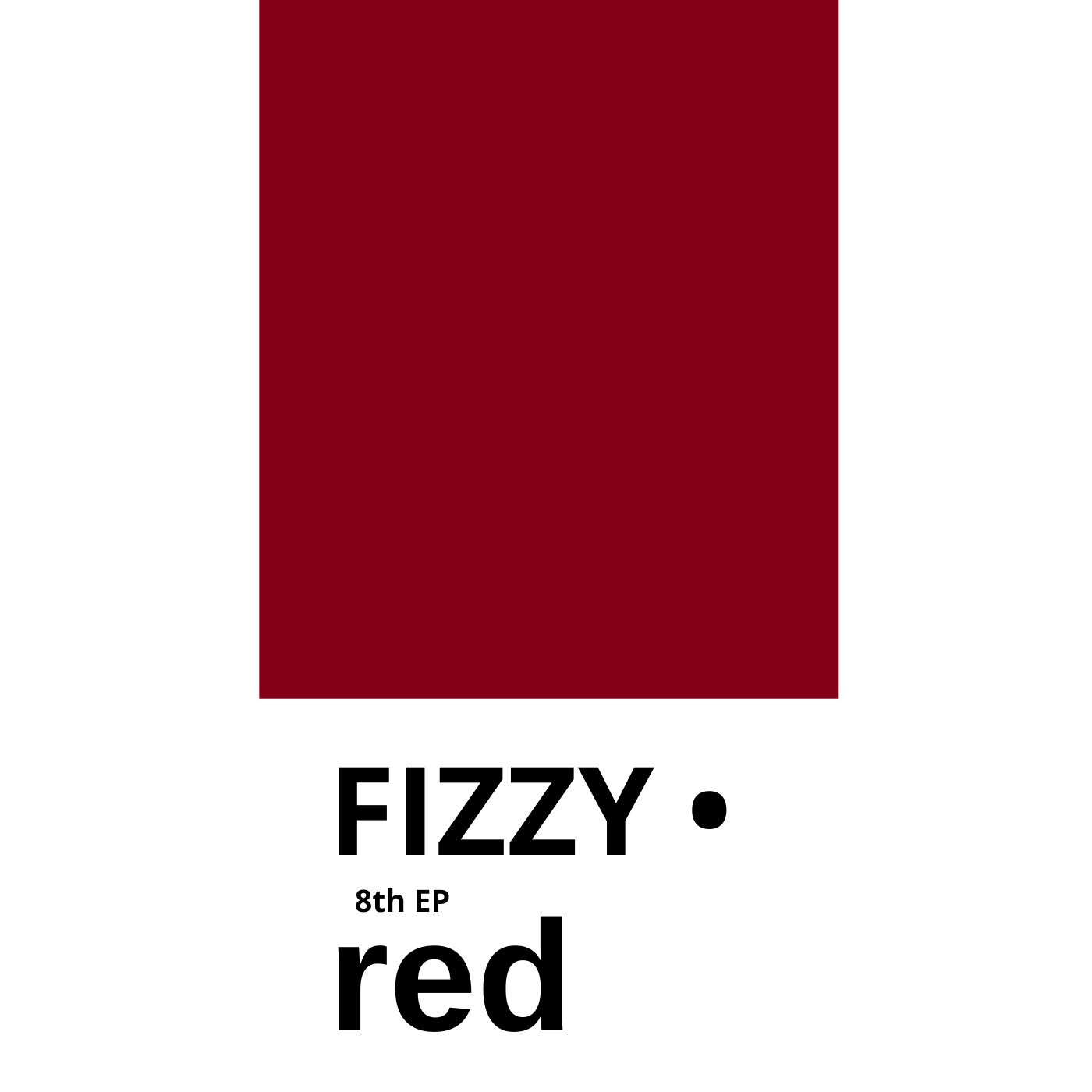 Image for fizzy’s 8th EP red