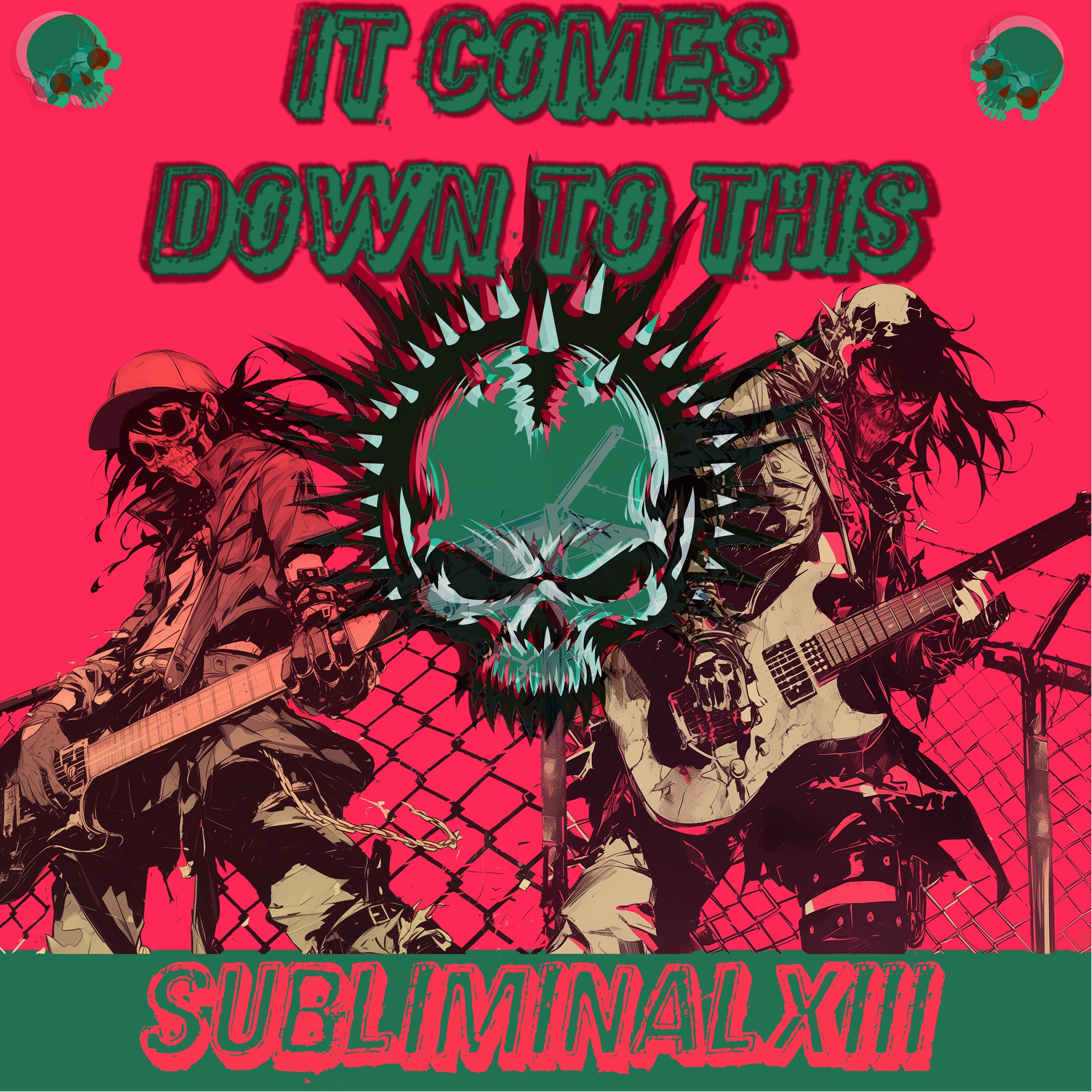 Image for SubliminalXIII - It Comes Down to This