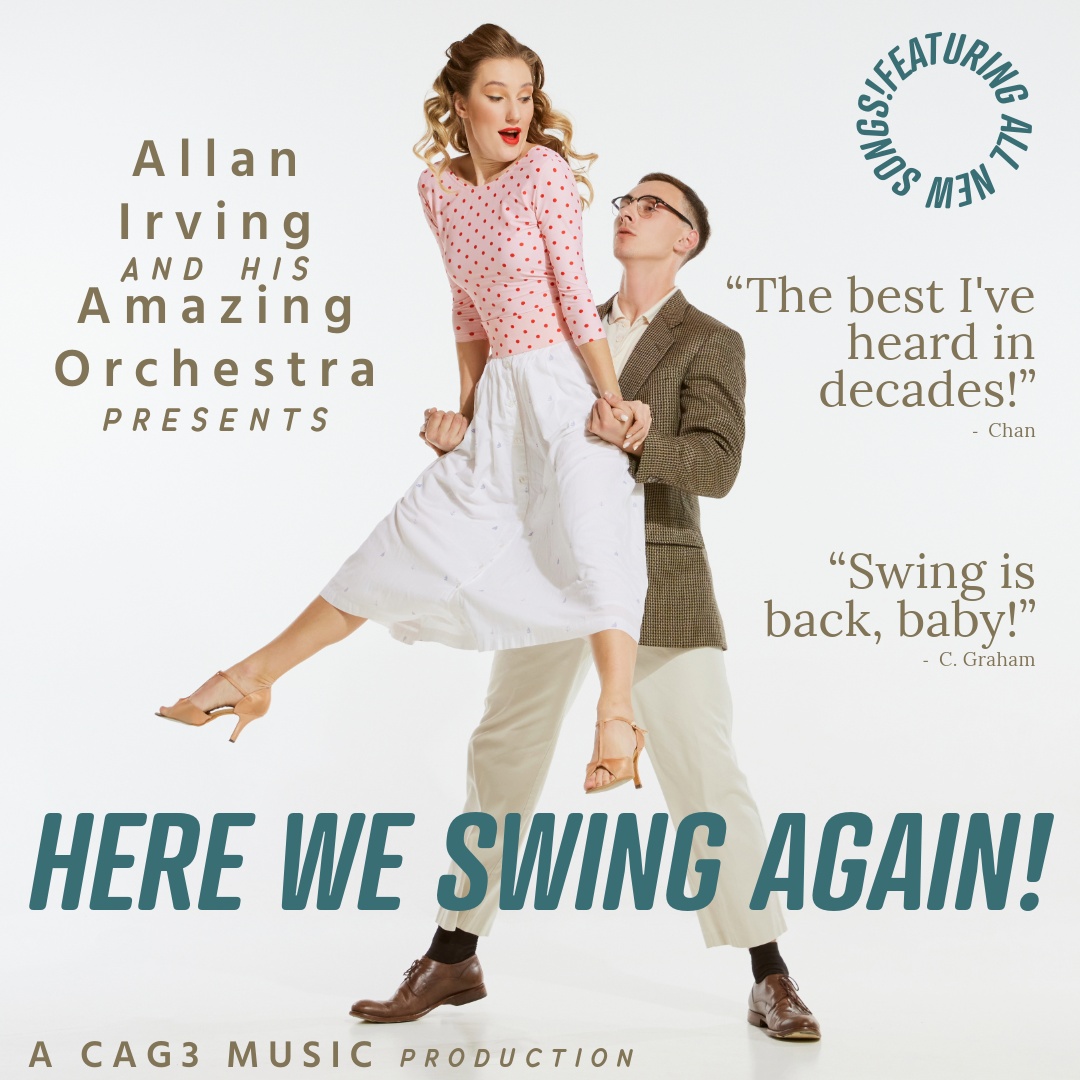 Image for Allan Irving and his Amazing Orchestra presents Here We Swing Again!