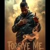 Forgive Me