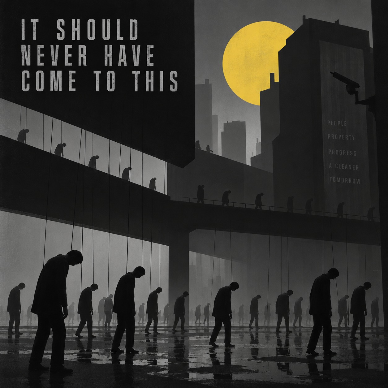 It Should Never Have Come To This artwork